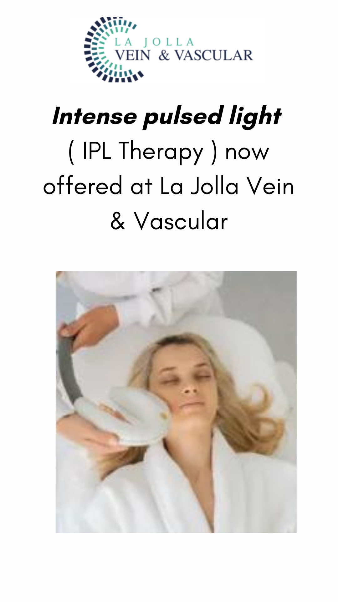 Bunke March Blog Thumbnail-8 Intense Pulsed Light Therapy (IPL Treatment) - La Jolla Vein & Vascular