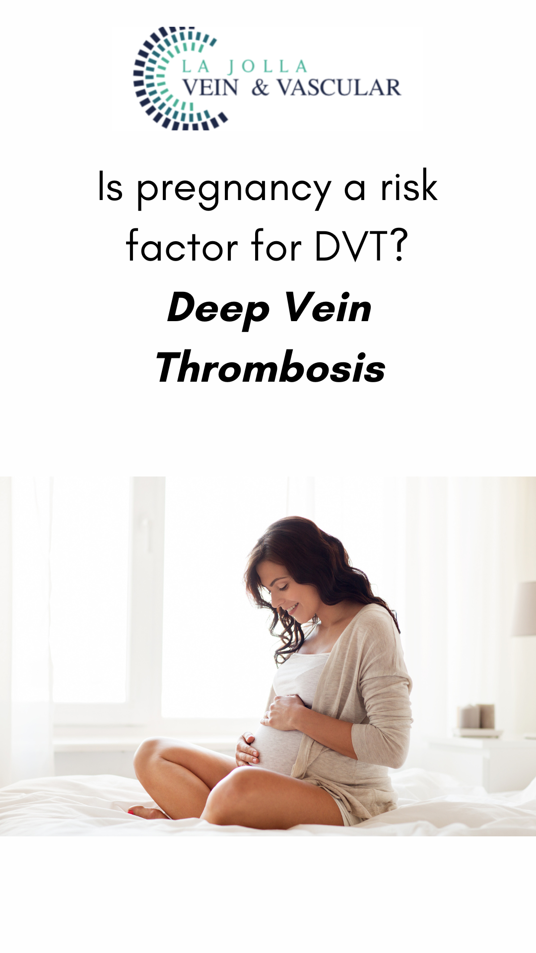 4 Is Pregnancy a Risk Factor for Deep Vein Thrombosis (DVT)?